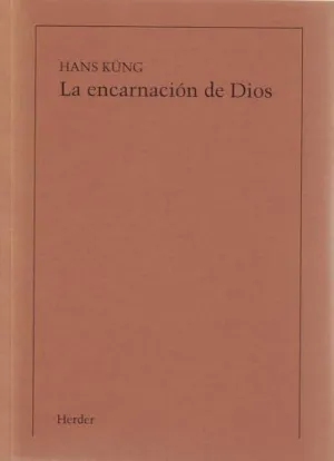 LA ENCARNACIÓN DE DIOS