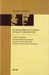 EL PENSAMIENTO ALEMÁN DE KANT A HEIDEGGER. TOMO TERCERO: EL POSTIDEALISMO