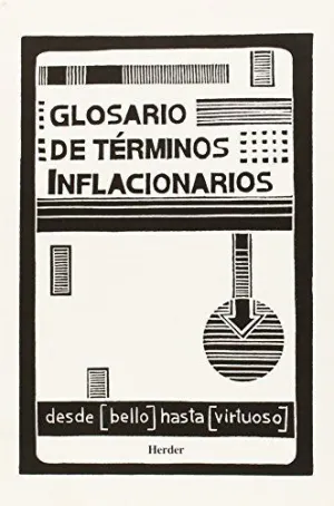 GLOSARIO DE TÉRMINOS INFLACIONARIOS: DESDE [BELLO] HASTA [VIRTUOSO]