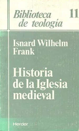 HISTORIA DE LA IGLESIA MEDIEVAL