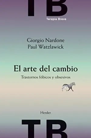 EL ARTE DEL CAMBIO: TRASTORNOS FÓBICOS Y OBSESIVOS