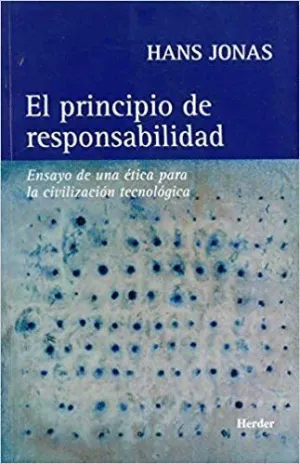 EL PRINCIPIO DE RESPONSABILIDAD: <BR>