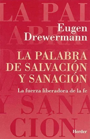 PALABRA DE SALVACION Y SANACION, LA