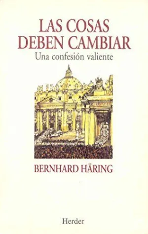 COSAS DEBEN CAMBIAR, LAS