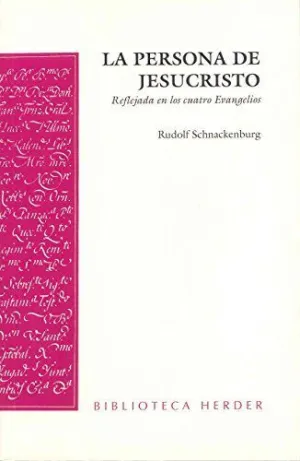LA PERSONA DE JESUCRISTO REFLEJADA EN LOS CUATRO EVANGELIOS