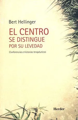 EL CENTRO SE DISTINGUE POR SU LEVEDAD: CONFERENCIAS E HISTORIAS TERAPÉUTICAS