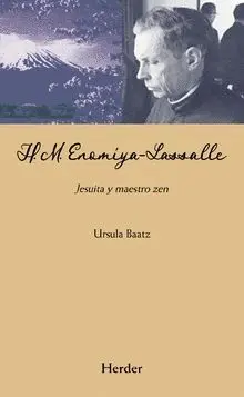 H. M. ENOMIYALASSALLE: JESUITA Y MAESTRO ZEN