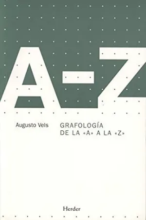 GRAFOLOGÍA DE LA ´A´ A LA ´Z´