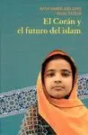 EL CORAN Y EL FUTURO DEL ISLAM EL CORAN Y EL FUTURO DEL ISLAM