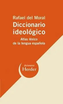 DICCIONARIO IDEOLÓGICO: <BR>