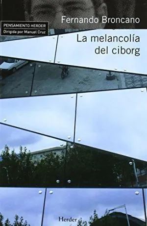 LA MELANCOLÍA DEL CIBORG
