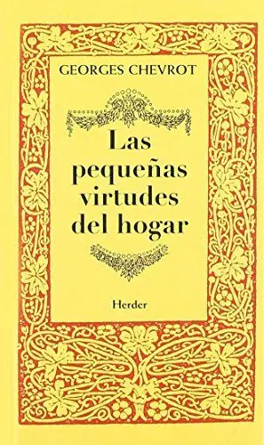LAS PEQUEÑAS VIRTUDES DEL HOGAR
