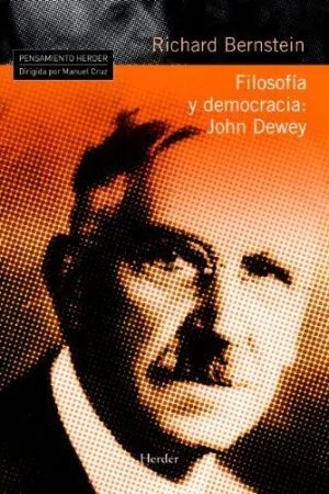FILOSOFÍA Y DEMOCRACIA: JOHN DEWEY