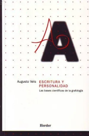 ESCRITURA Y PERSONALIDAD: LAS BASES CIENTÍFICAS DE LA GRAFOLOGÍA