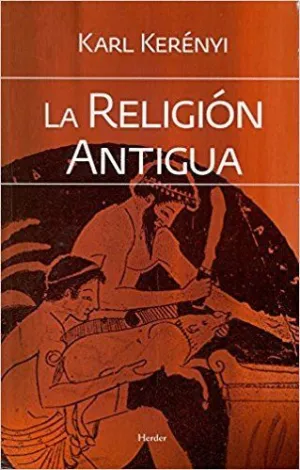 LA RELIGIÓN ANTIGUA