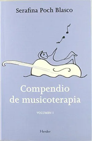 COMPENDIO DE MUSICOTERAPIA: VOLUMEN I
