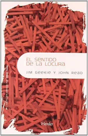 EL SENTIDO DE LA LOCURA: LA EXPLORACIÓN DEL SIGNIFICADO DE LA ESQUIZOFRENIA