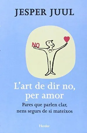 ART DE DIR NO, PER AMOR