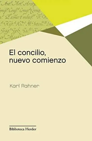 EL CONCILIO, UN NUEVO COMIENZO