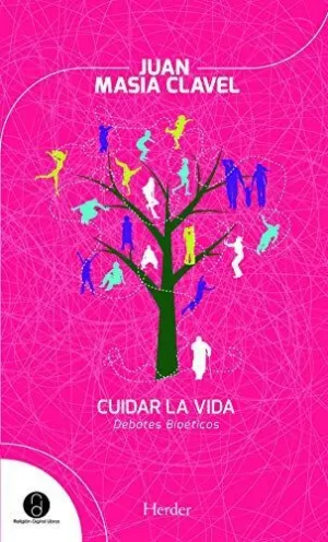 CUIDAR LA VIDA: DEBATES BIOÉTICOS