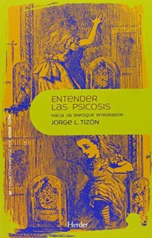 ENTENDER LA PSICOSISHACIA UN ENFOQUE INTEGRADOR