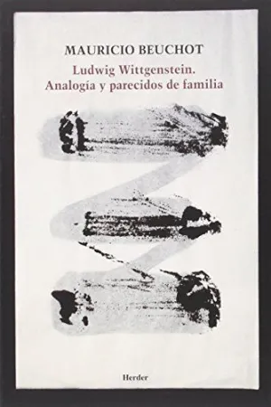LUDWIG WITTGENSTEIN: ANALOGÍA Y PARECIDOS DE FAMILIA