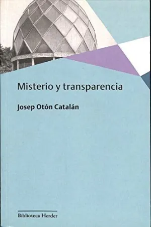 MISTERIO Y TRANSPARENCIA MISTERIO Y TRANSPARENCIA