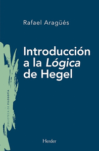 INTRODUCCIÓN A LA LÓGICA DE HEGEL.