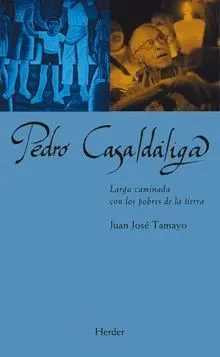 PEDRO CASALDÁLIGA. <BR>