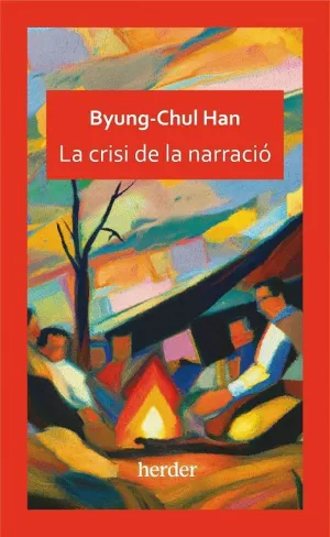 CRISI DE LA NARRACIÓ, LA.
