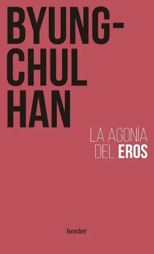 AGONÍA DEL EROS, LA.