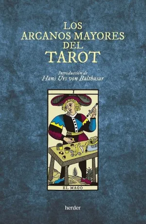 ARCANOS MAYORES DEL TAROT, LOS. MEDITACIONES