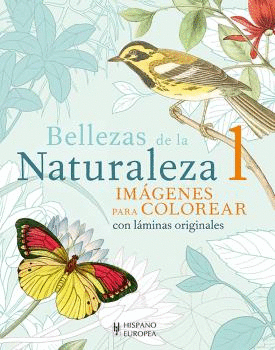 BELLEZAS DE LA NATURALEZA 1. IMAGENES PARA COLOREAR CON LAMINAS ORIGINALES