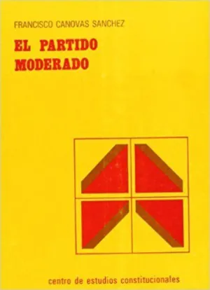 EL PARTIDO MODERADO EL PARTIDO MODERADO