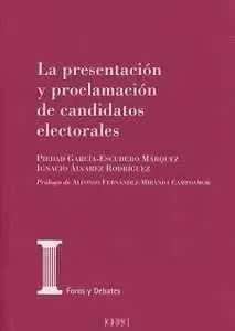 LA PRESENTACIÓN Y PROCLAMACIÓN DE CANDIDATOS ELECTORALES