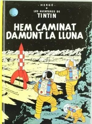 HEM CAMINAT DAMUNT LA LLUNA