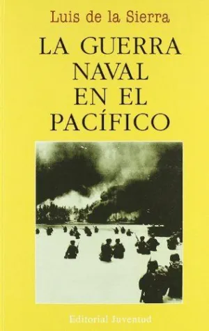LA GUERRA NAVAL EN EL PACIFICO