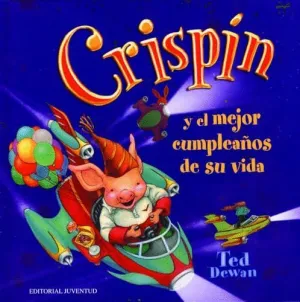 Crispin y el Mejor Cumpleaños de Su Vida