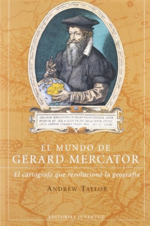 JUVENTUD. EL MUNDO DE GERARD MERCATOR