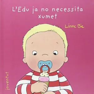 L´EDU JA NO NECESSITA EL XUMET