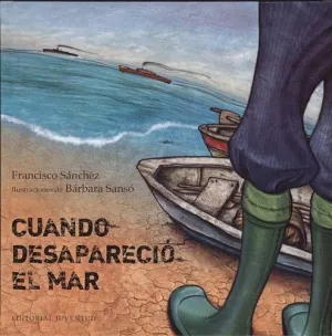 CUANDO DESAPARECIO EL MAR