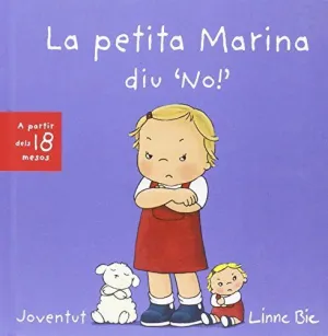 PETITA MARINA DIU QUE NO, LA