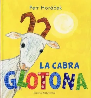 LA CABRA GLOTONA LA CABRA GLOTONA