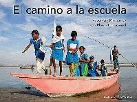 EL CAMINO A LA ESCUELA EL CAMINO A LA ESCUELA