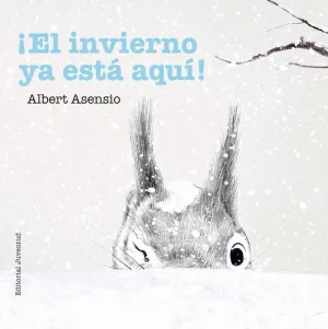 EL INVIERNO YA ESTÁ AQUÍ! EL INVIERNO YA ESTÁ AQUÍ!