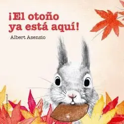 EL OTOÑO YA ESTÁ AQUÍ! EL OTOÑO YA ESTÁ AQUÍ!