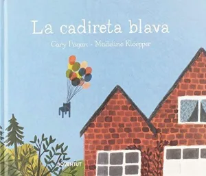 CADIRETA BLAVA, LA