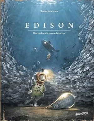 Edison. Dos Ratolins a la Recerca Dun Tresor