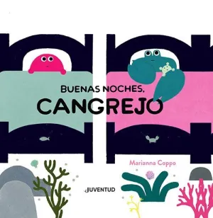 Buenas Noches, Cangrejo.