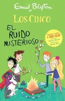 EL RUIDO MISTERIOSO - LOS CINCO. EL RUIDO MISTERIOSO - LOS CINCO.